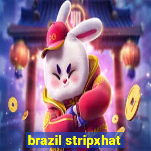 brazil stripxhat